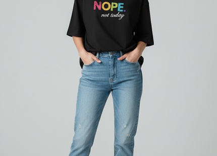 Ladies Oversized 'Nope Not Today' Short Sleeves T Shirt